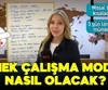 Esnek çalışma modeli nasıl olacak?