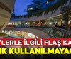 AVM'lerle ilgili flaş karar!