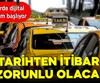 Taksilerde dijital dönüşüm başlıyor!