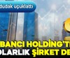 Sabancı Holding sadece 1 dolara o şirketi devretti