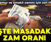 Memur ve emekli zammı için nefesler tutuldu!