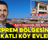 Deprem bölgesinin 2 katlı köy evleri!