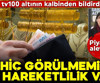 Altında tarihte görülmeyen hareketlilik!