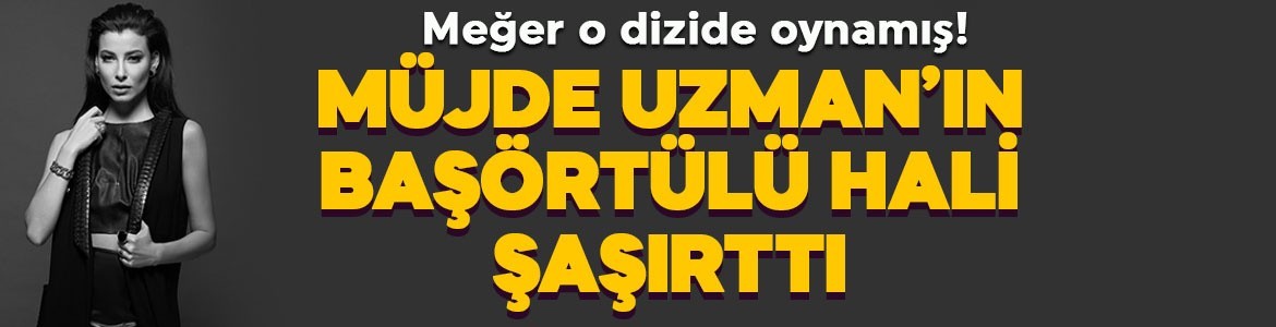 Kızılcık Şerbeti'nin Alev'ini hiç böyle görmediniz! Ünlü oyuncu Müjde Uzman'ın başörtülü hali olay yarattı: Meğer o dizide oynamış