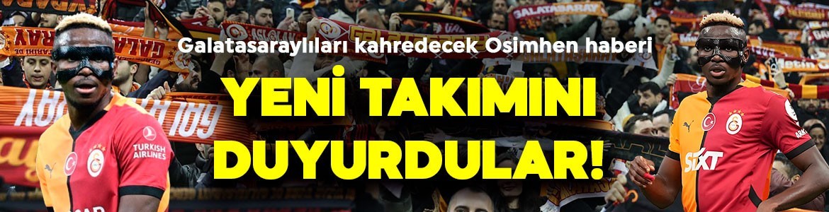 Galatasaraylıları kahreden gelişme! Osimhen’in transferini ve yeni takımını duyurdular! 3 yıllık anlaşma sağlandı