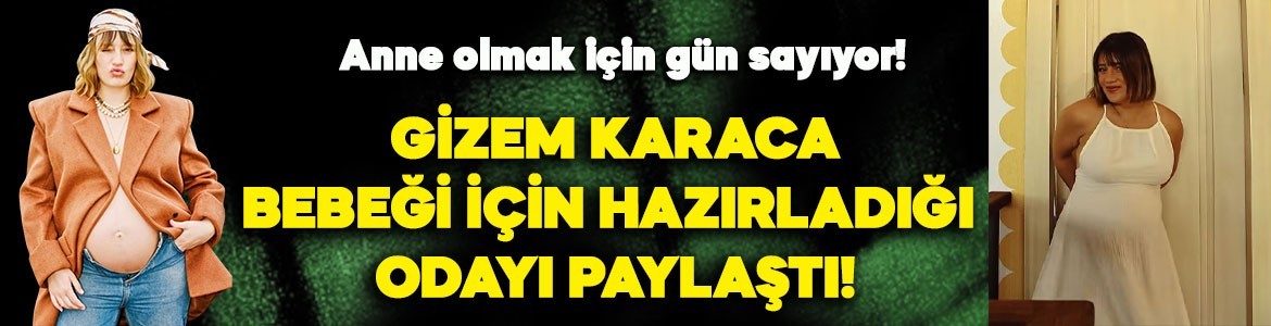 Gizem Karaca bebeği için hazırladığı odayı paylaştı! ""Odan hazır civciv"