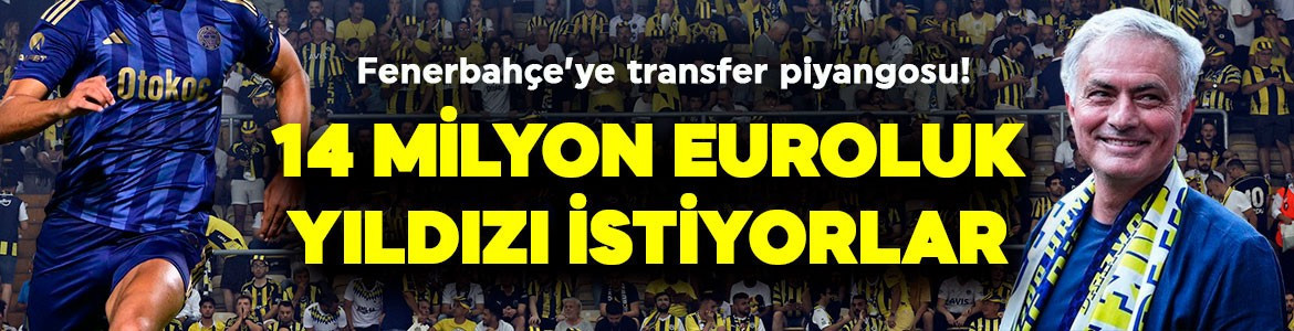 Mourinho üzerini çizmişti! Fenerbahçe’ye transfer piyangosu! 14 milyon euroluk yıldızı dünya devi istiyor!