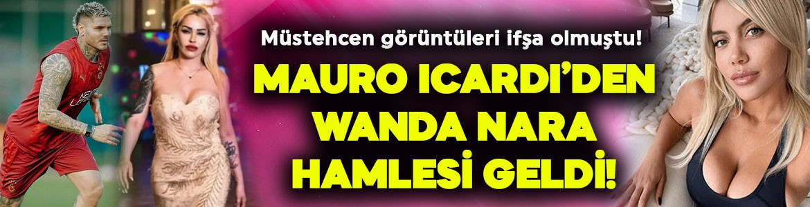 Galatasaraylı Mauro Icardi'nin müstehcen görüntüleri ifşa olmuştu! Ünlü futbolcudan Wanda Nara hamlesi geldi