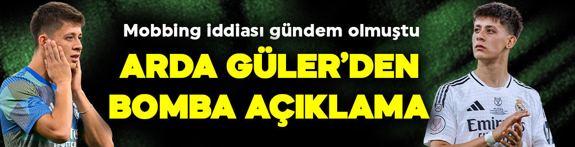 Mobbing iddiası olay yaratmıştı! Arda Güler sessizliğini bozdu!