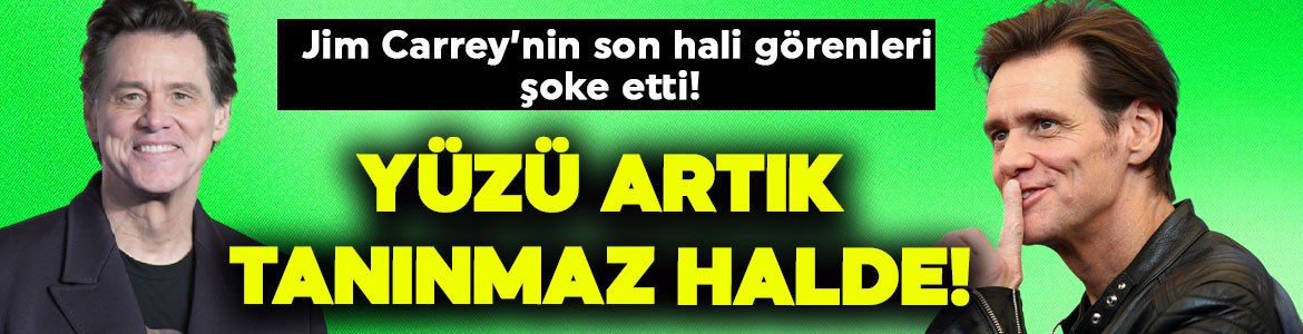 Jim Carrey’nin son hali görenleri şoke etti! Yüzü artık tanınmaz halde