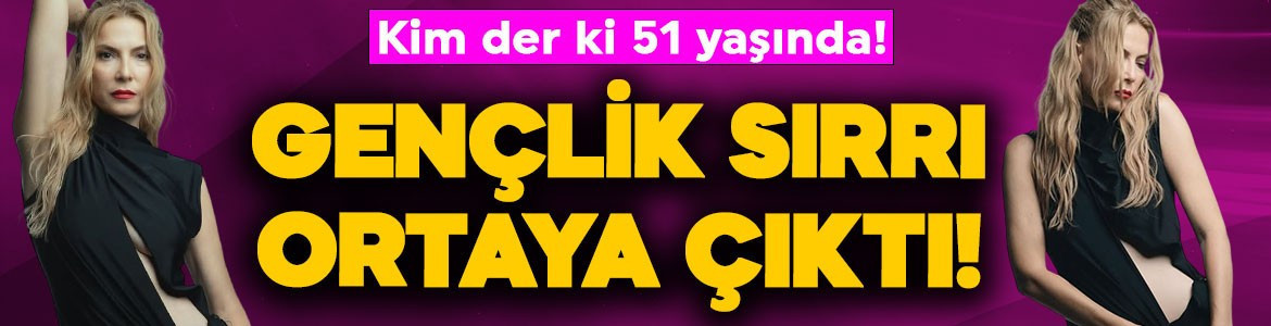 Şebnem Dönmez'in gençlik sırrı ortaya çıktı! Kim der ki 51 yaşında