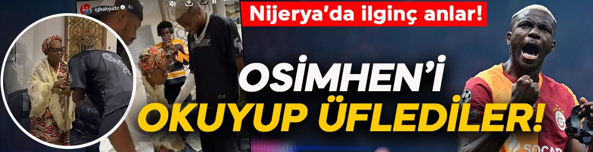 Nijerya'dan çok konuşulacak hareket: Victor Osimhen'i okuyup üflediler!