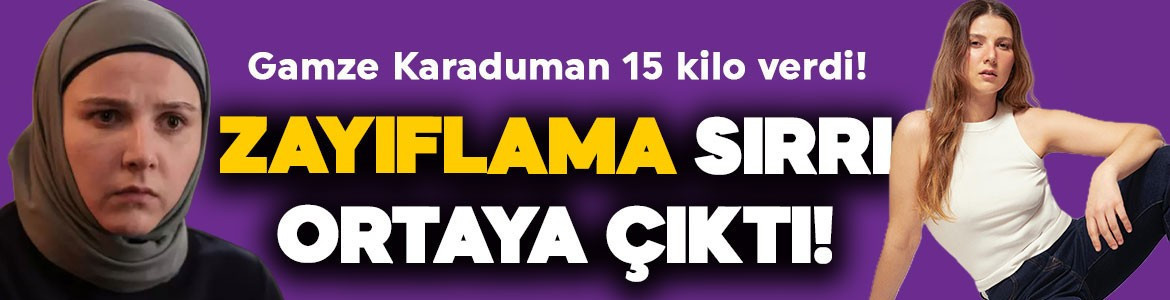 Gamze Karaduman 15 kilo verdi, iğne ipliğe döndü! Zayıflama sırrı ortaya çıktı