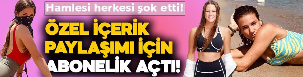 Nisa Bölükbaş özel içerik paylaşımı için abonelik açtı! 24 saatteki kazancı olay oldu