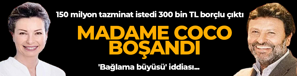 Madame Coco’nun sahibi İlhan Tanacı boşandı: Bağlama büyüsü iddiası