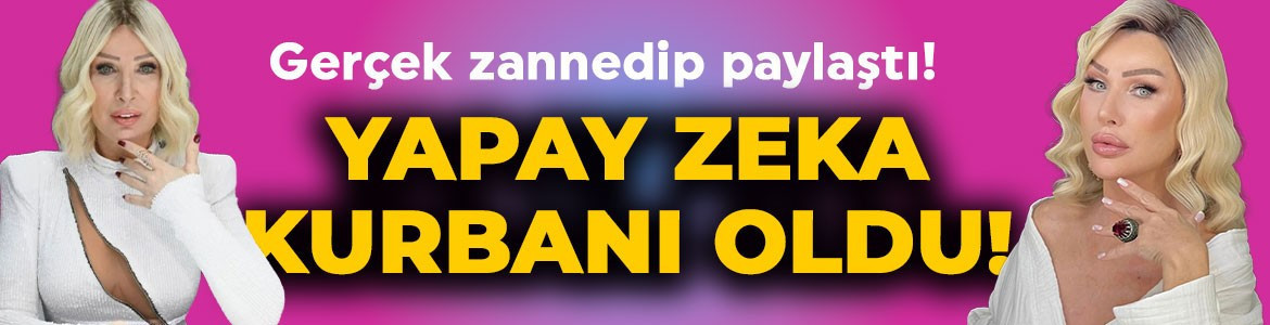 Seda Sayan yapay zeka kurbanı oldu: Gerçek zannedip paylaştı