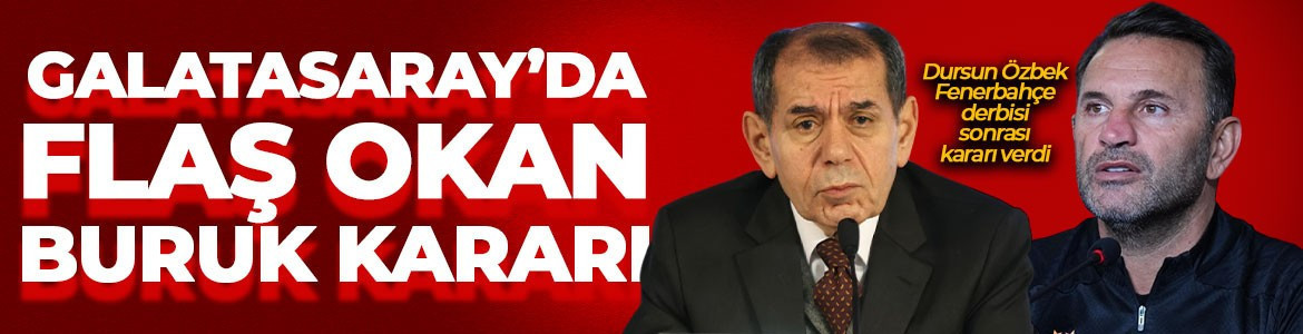Galatasaray'dan Fenerbahçe derbisi sonrası flaş Okan Buruk kararı! Dursun Özbek çok net