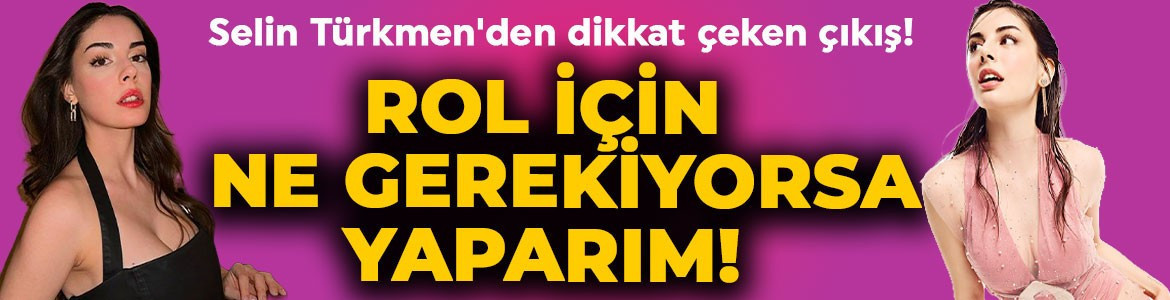 Kızılcık Şerbeti’nin Çimen’i Selin Türkmen'den dikkat çeken çıkış: Rol için ne gerekiyorsa yaparım!