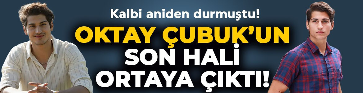 Kalbi aniden durmuştu! Tedavi altında olan oyuncu Oktay Çubuk'un son hali ortaya çıktı