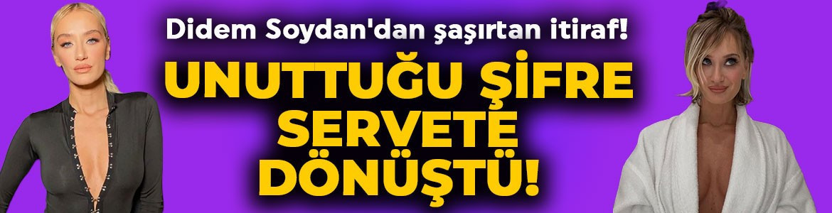 Didem Soydan'dan yıllar sonra gelen Bitcoin itirafı! Unuttuğu şifre servete dönüştü