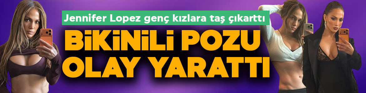 56 yaşındaki Jennifer Lopez genç kızlara taş çıkarttı! Bikinili pozu sosyal medyayı salladı