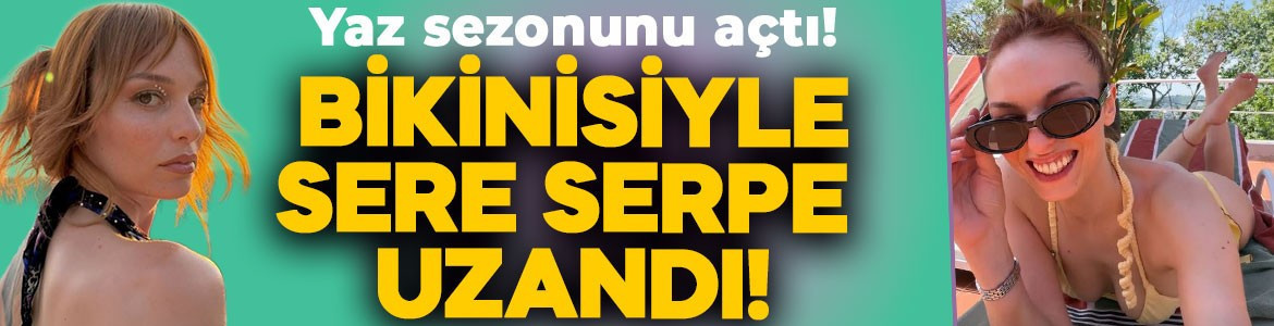 Nilperi Şahinkaya yaz sezonunu açtı! Bikinisiyle şezlonga sere serpe uzandı