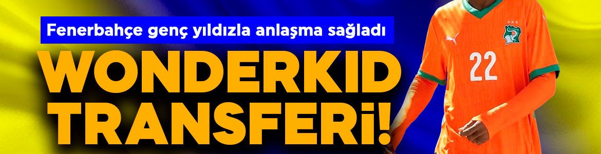 Fenerbahçe’den wonderkid transferi! 16 yaşındaki genç yetenekle anlaşma sağlandı