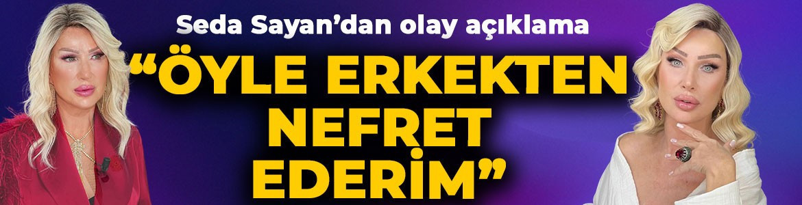 Seda Sayan'dan olay çıkış: "Erkek evde köşe yastığı gibi oturmayacak"