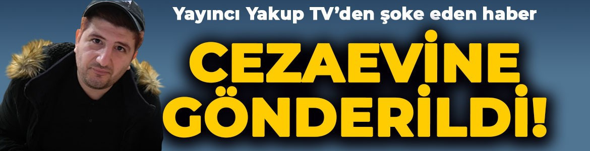 Fenomen Yakup TV tutuklandı: Testo Taylan duyurdu