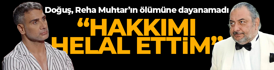 Ünlü şarkıcı Doğuş'tan dikkat çeken Reha Muhtar paylaşımı! "Hakkımı helal ettim"