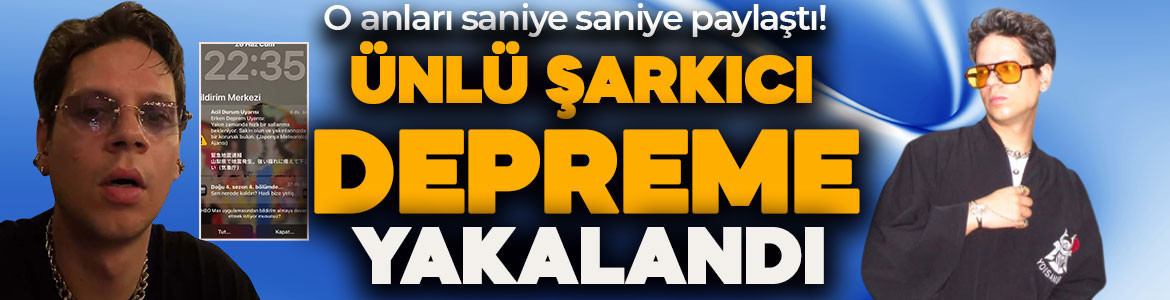 Ünlü şarkıcı, Japonya’da depreme yakalandı! O anları saniye saniye paylaştı! O detay gözden kaçmadı