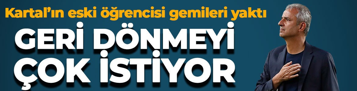Fenerbahçe'de taraftarı şaşırtan haber! İsmail Kartal'ın eski öğrencisinden geri dönüşe yeşil ışık