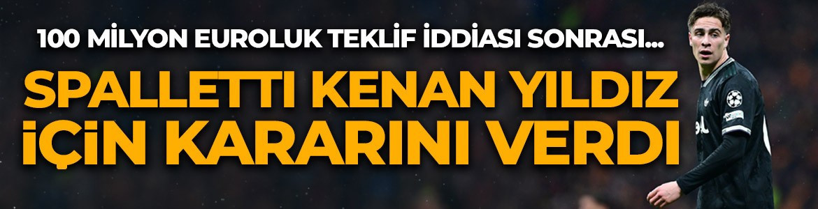 100 milyon euroluk teklif iddiası konuşuluyordu! Spalletti, Kenan Yıldız için kararını verdi