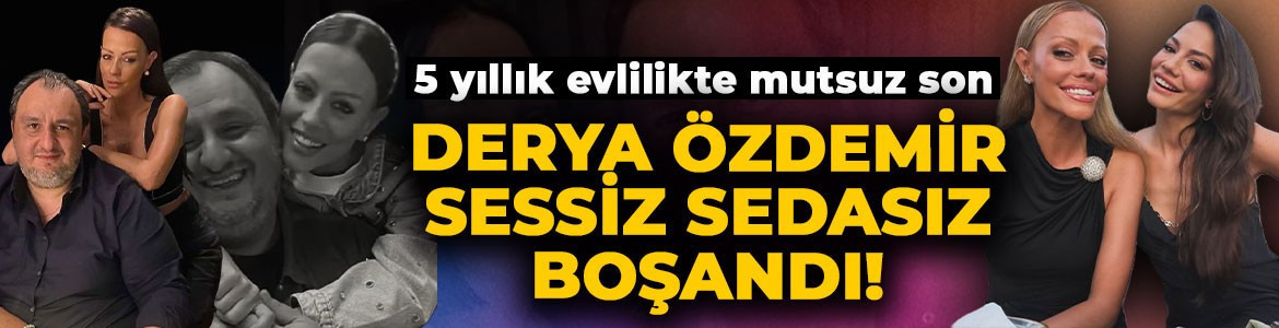 Demet Özdemir'in ablası Derya Özdemir sessiz sedasız boşandı! İkilinin o görüntüleri yeniden gündem oldu