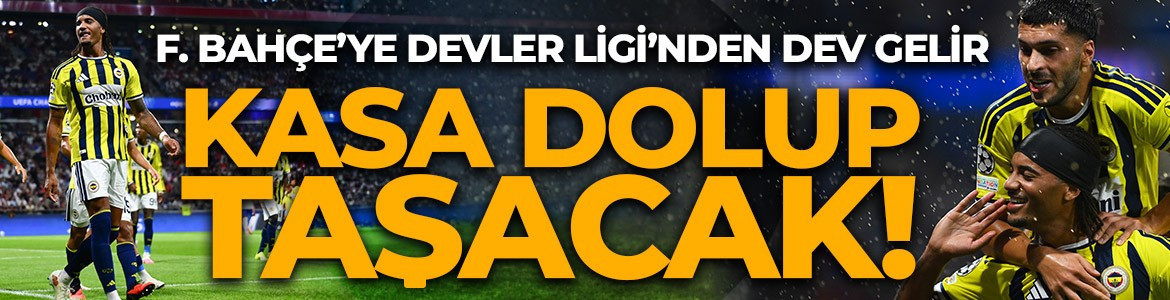 17 yıllık hasret bitti! Kasa dolup taşacak! Fenerbahçe’ye Şampiyonlar Ligi’nden dev gelir