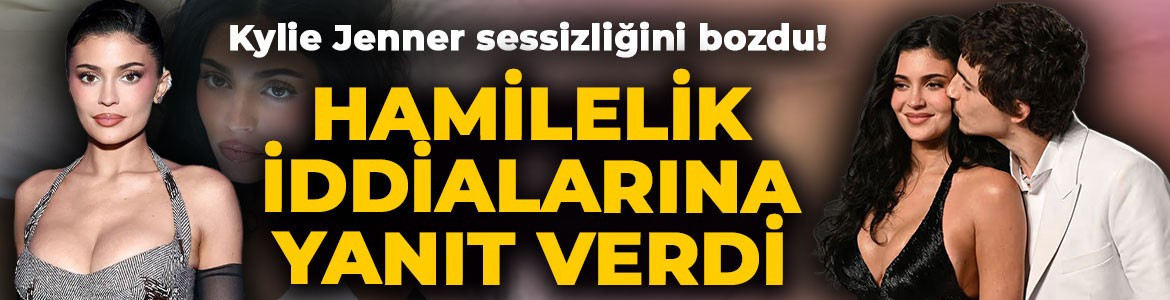 Kylie Jenner hamile mi? Ünlü realite şov yıldızı son noktayı koydu