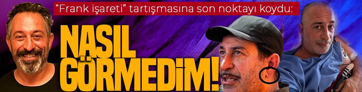 Cem Yılmaz'dan esprili paylaşım!  “Frank işareti” tartışmasına son noktayı koydu: Nasıl görmedim!