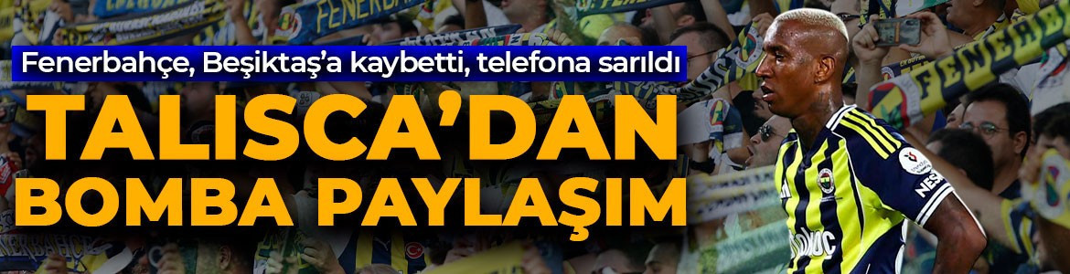 Talisca'dan Fenerbahçe'nin yenilgisi sonrası çarpıcı paylaşım! Yönetime gönderme yaptı