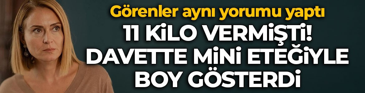 11 kilo vermişti! Ceyda Düvenci davette mini eteğiyle boy gösterdi