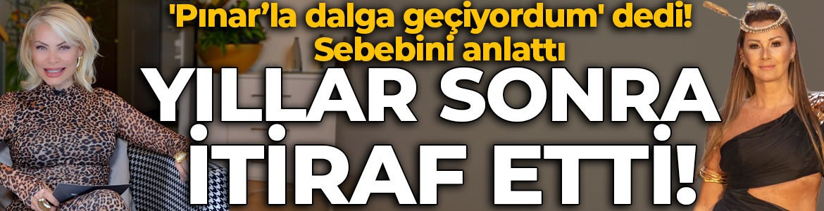 Seray Sever’den Pınar Altuğ itirafı! “Aynısını yaşıyorum”