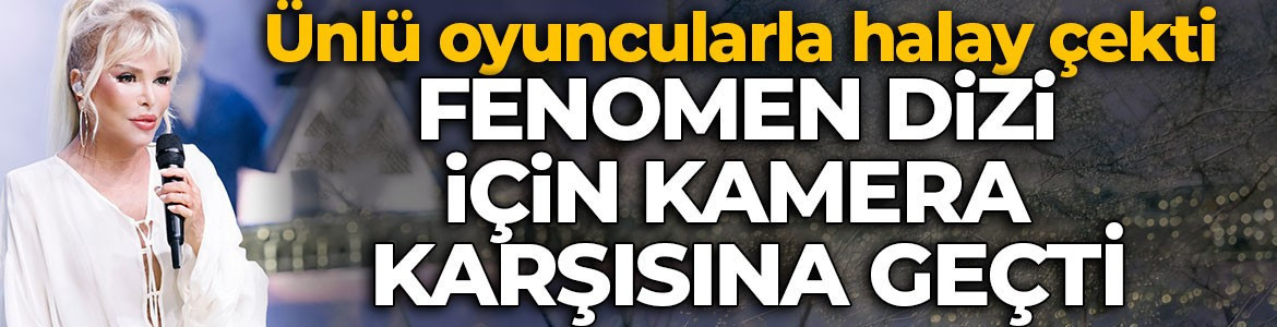 Ajda Pekkan’dan dizi sürprizi! Ünlü isimlerle halay çekti
