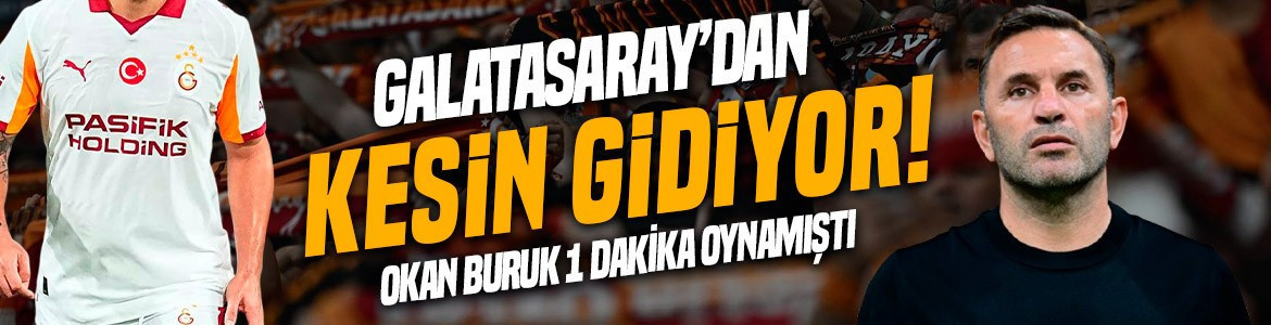 Okan Buruk sadece 1 dakika oynatmıştı! Yıldız futbolcu devre arası kesin gidiyor!