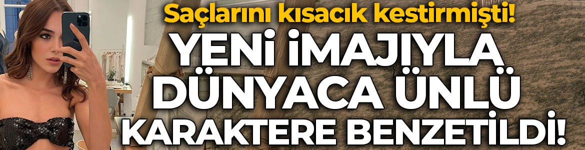 Saçlarını kısacık kestirmişti! Hafsanur Sancaktutan dünyaca ünlü film karakterine benzetildi