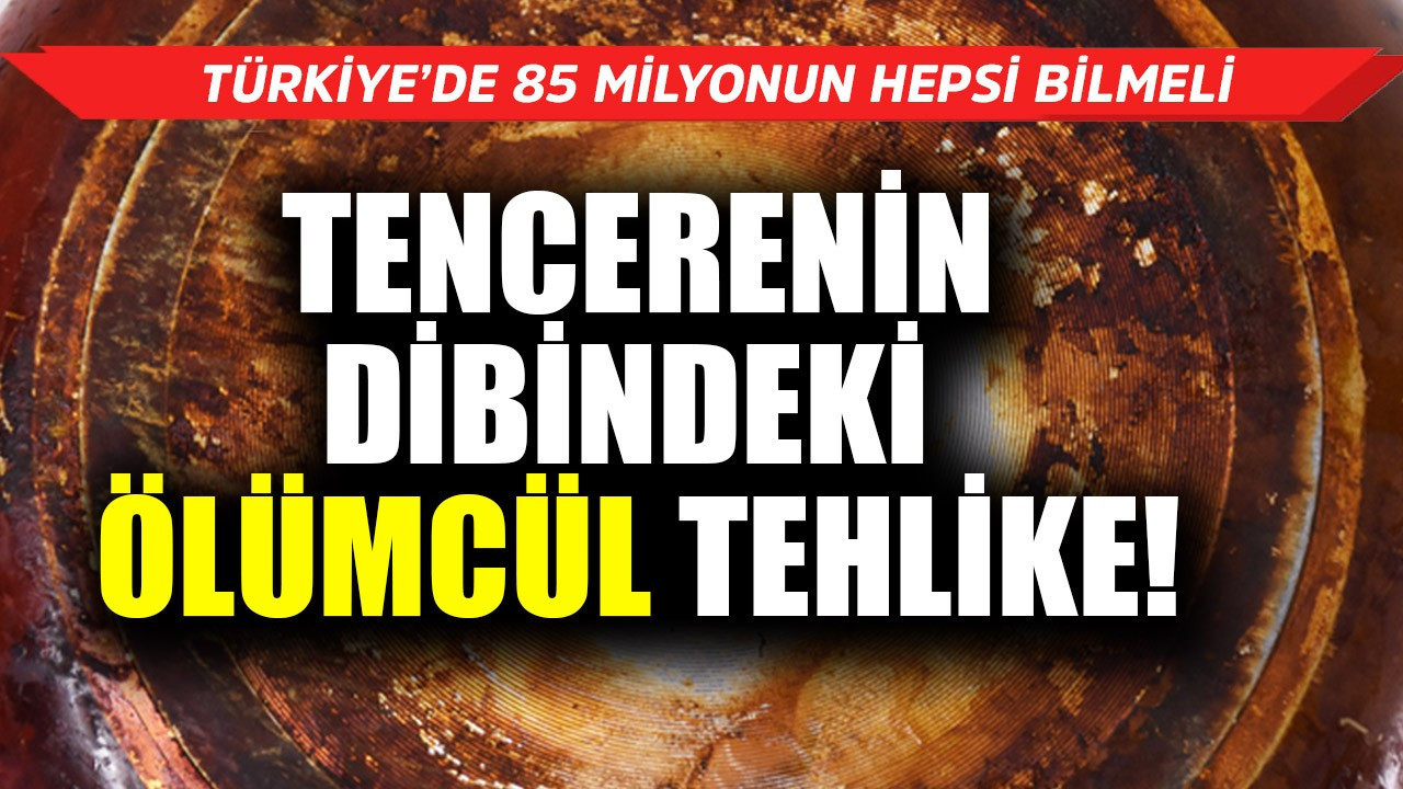 Türkiye'de sadece kadınlar değil 85 milyonun hepsi de bilmeli! Tencerenin dibindeki ölümcül tehlike