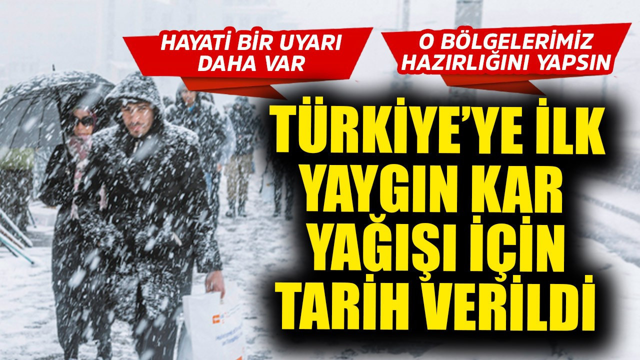 Türkiye'de sezonun ilk yaygın kar yağış sistemi için tarih verildi! O bölgelerimiz hazırlığını yapsın
