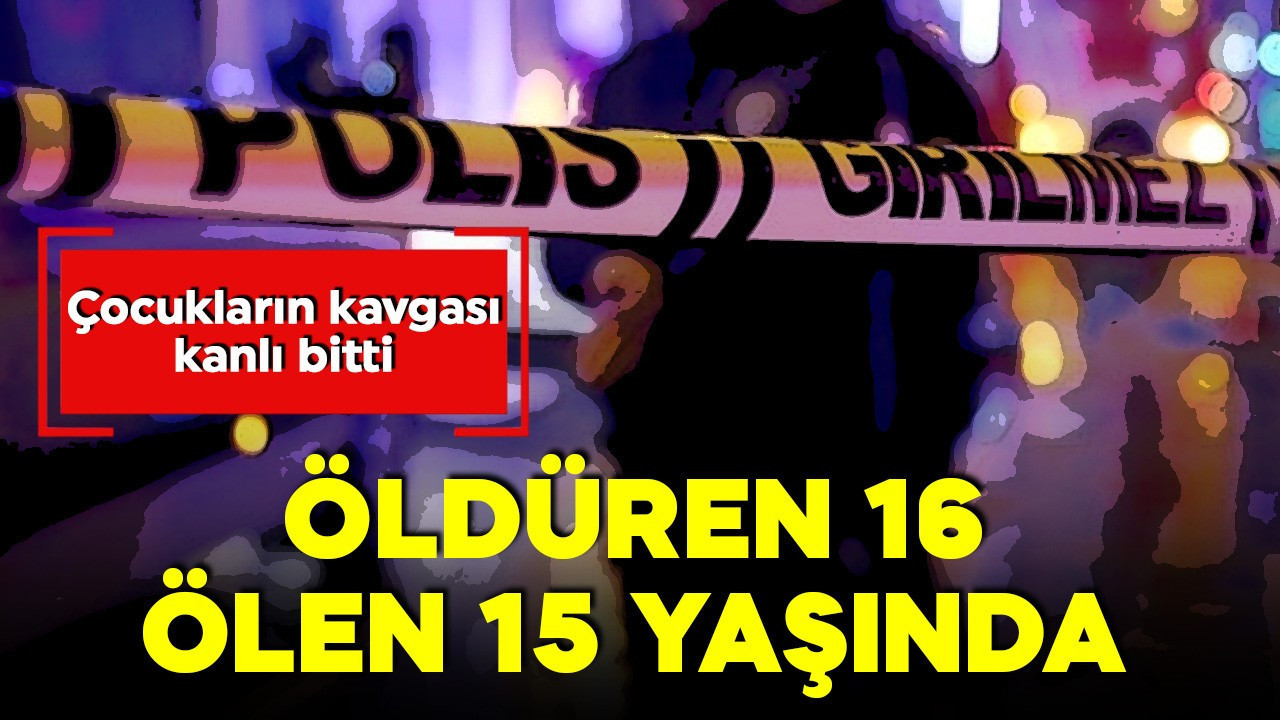 İzmir'de dehşet! Çocukların kavgası kanlı bitti! Öldüren 16, ölen 15 yaşında