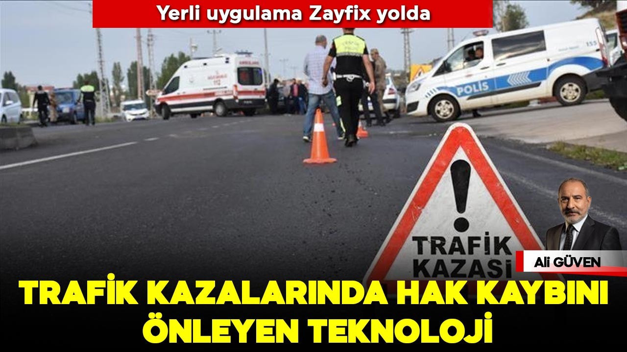 Trafik kazalarında hak kaybını önleyen teknoloji: Yerli uygulama Zayfix yolda