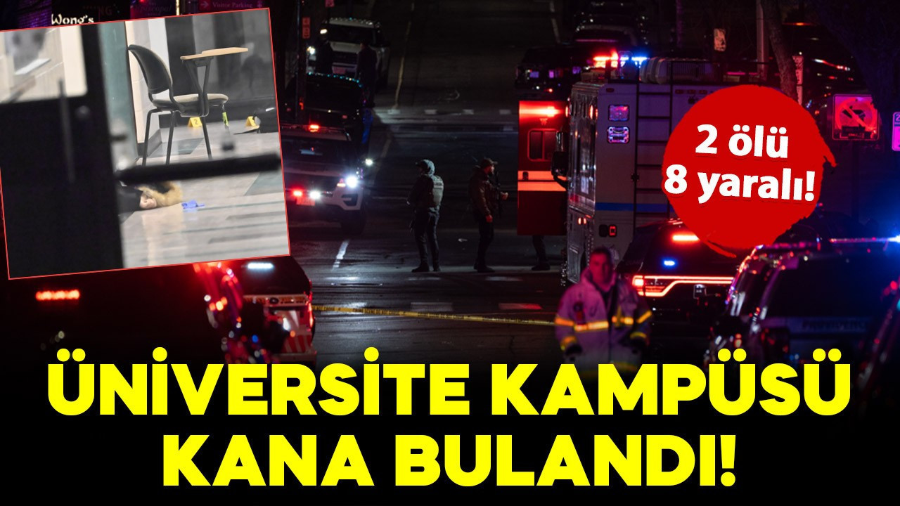 Üniversiteye saldırı! Kampüs kana bulandı: En az 2 ölü, 9 yaralı