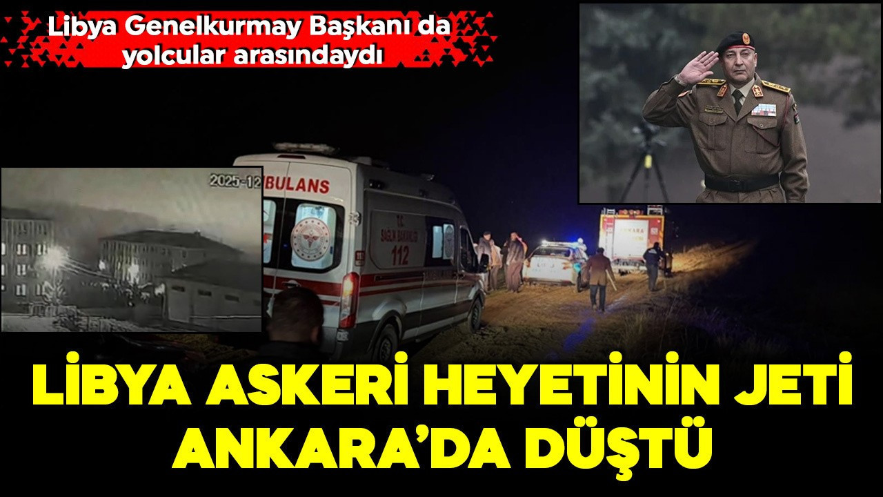 Libya askeri heyetinin jeti Ankara'da düştü