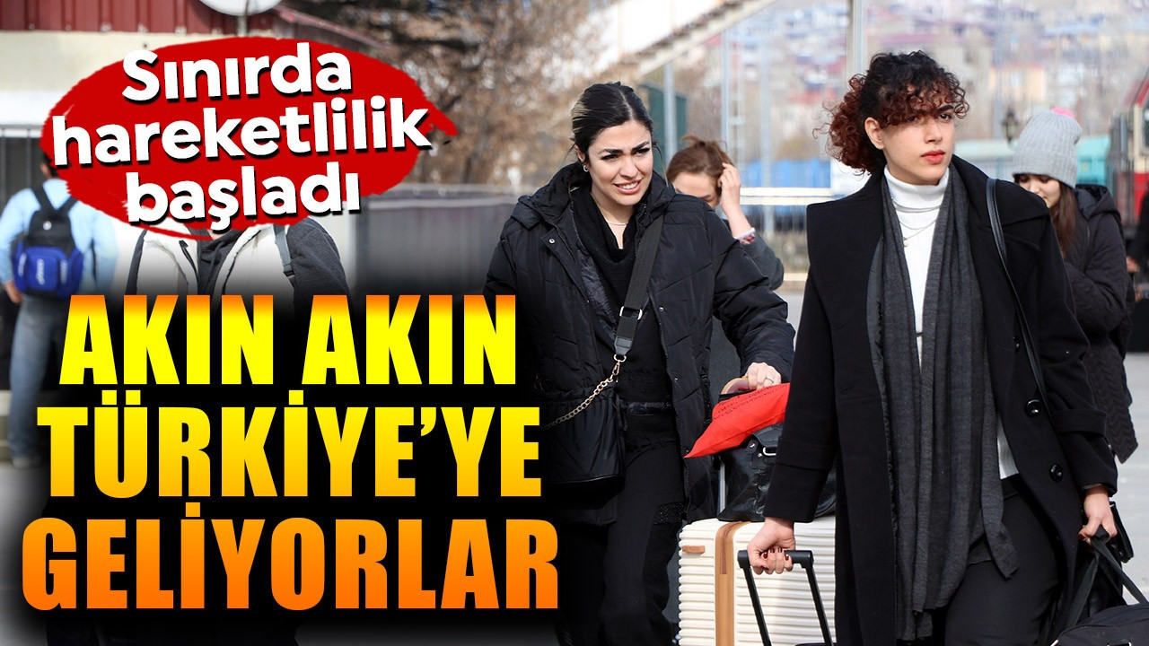 Sınırda hareketlilik başladı! Akın akın Türkiye'ye geliyorlar